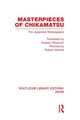 Book cover of: Masterpieces of Chikamatsu. By: Robert Nichols