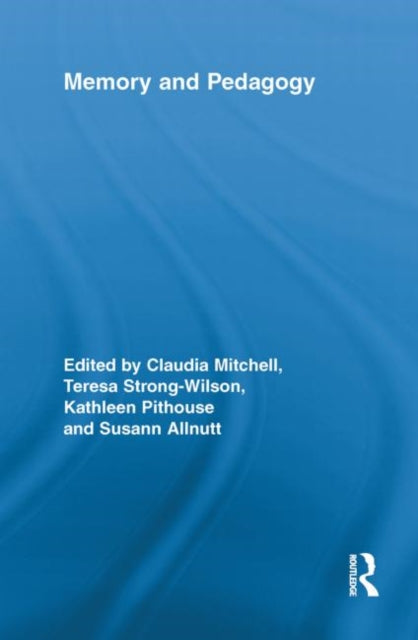 Book cover of: Memory and Pedagogy. By: Claudia Mitchell