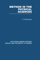 Book cover of: Method in the Physical Sciences. By: G. Schlesinger