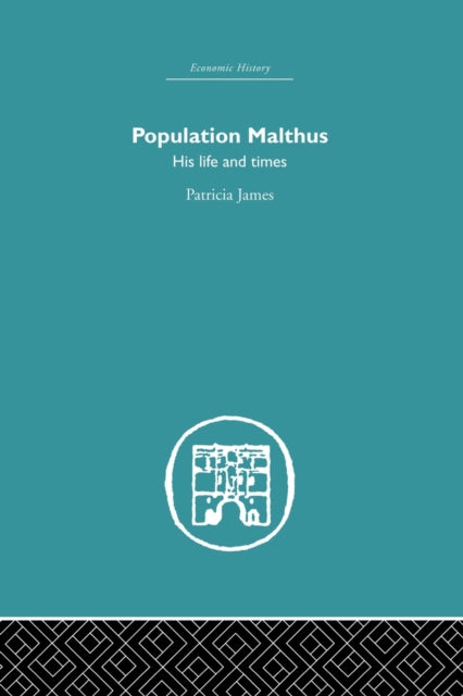 Book cover of: Population Malthus. By: Patricia James