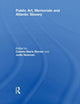 Book cover of: Public Art, Memorials and Atlantic Slavery. By: Celeste-Marie Bernier