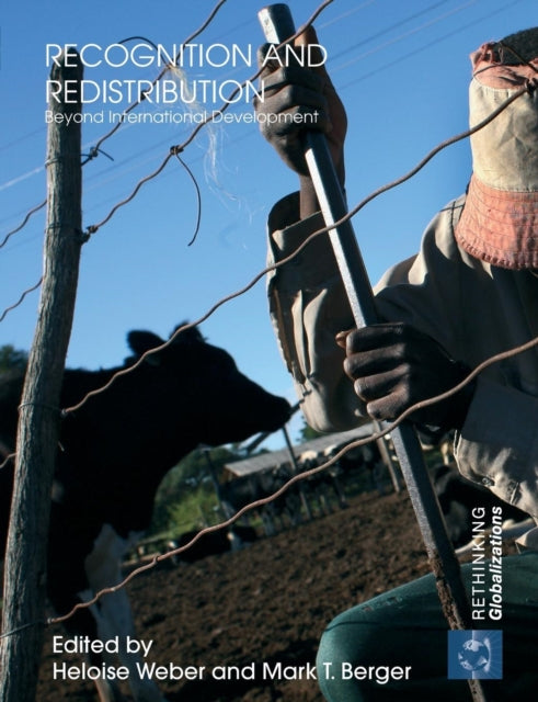 Book cover of: Recognition and Redistribution. By: Heloise Weber
