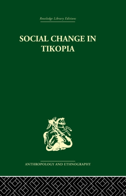 Book cover of: Social Change in Tikopia. By: Raymond Firth