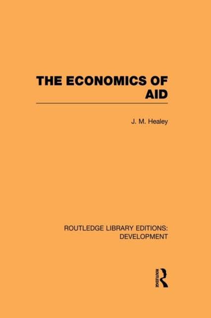 Book cover of: Economics of Aid. By: J. M. Healey