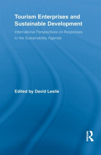 Book cover of: Tourism Enterprises and Sustainable Development. By: Leslie, David