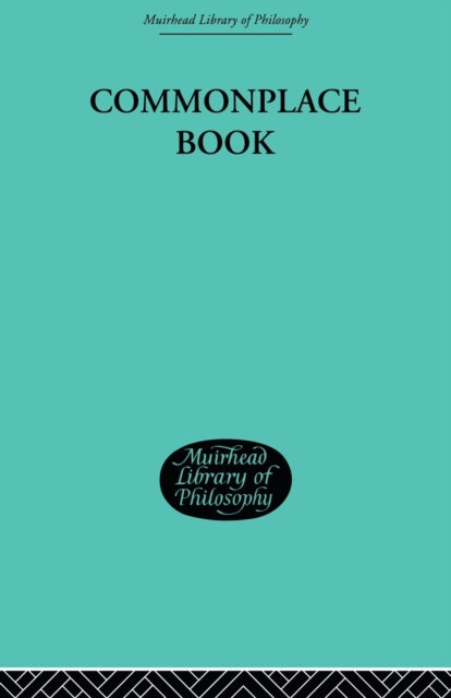 Book cover of: Commonplace Book. By: George Edward Moore