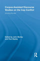 Book cover of: Corpus-Assisted Discourse Studies on the Iraq Conflict. By: Morley, John