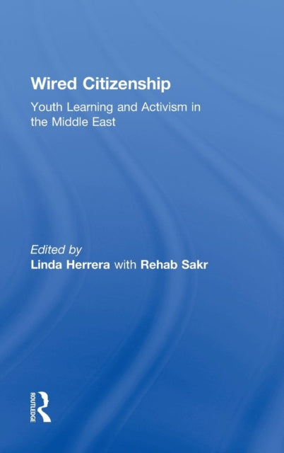 Book cover of: Wired Citizenship. By: Linda Herrera