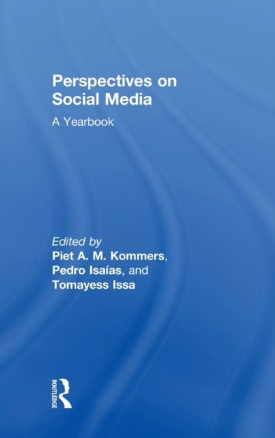 Book cover of: Perspectives on Social Media. By: Piet A. M. Kommers