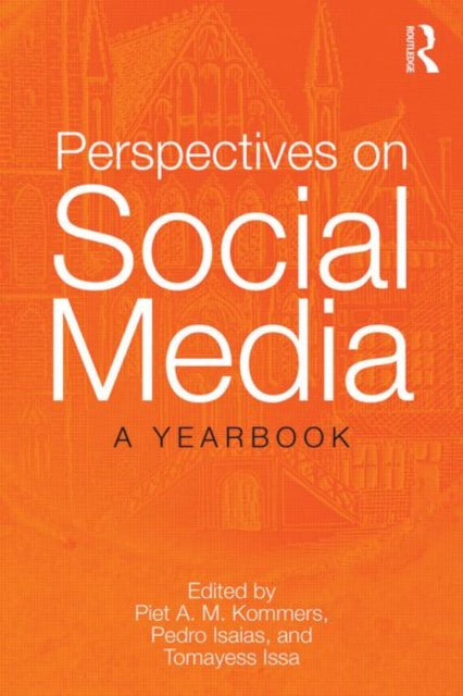 Book cover of: Perspectives on Social Media. By: Piet A. M. Kommers