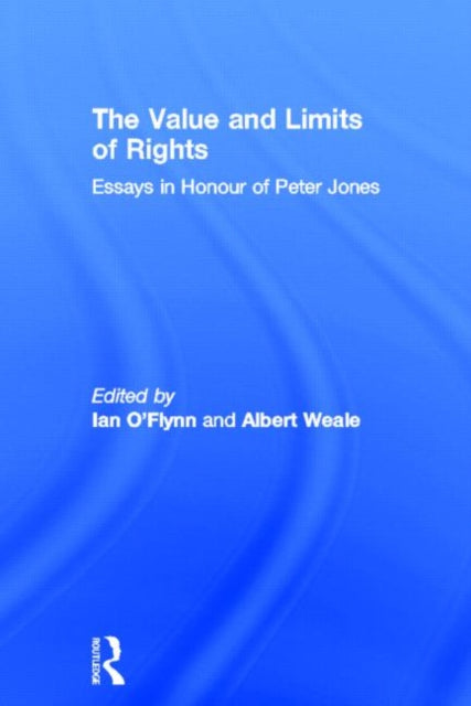 Book cover of: Value and Limits of Rights. By: Ian O'Flynn