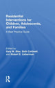 Book cover of: Residential Interventions for Children, Adolescents, and Families. By: Gary M. Blau
