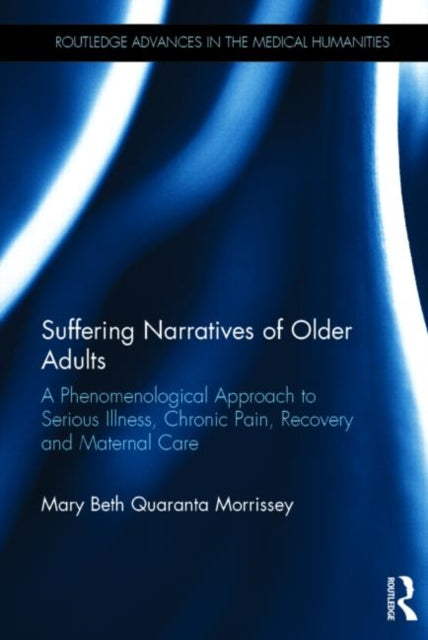 Book cover of: Suffering Narratives of Older Adults. By: Mary Beth Morrissey