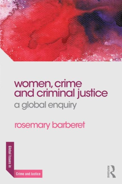 Book cover of: Women, Crime and Criminal Justice. By: Rosemary L. Barberet
