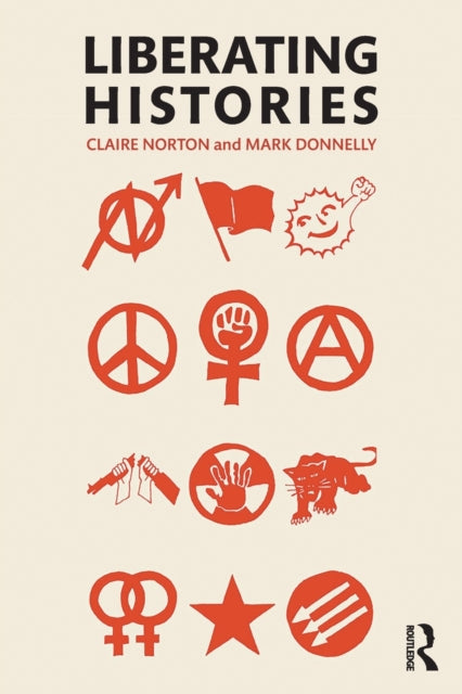 Book cover of: Liberating Histories. By: Claire Norton