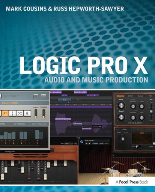 Book cover of: Logic Pro X. By: Mark Cousins