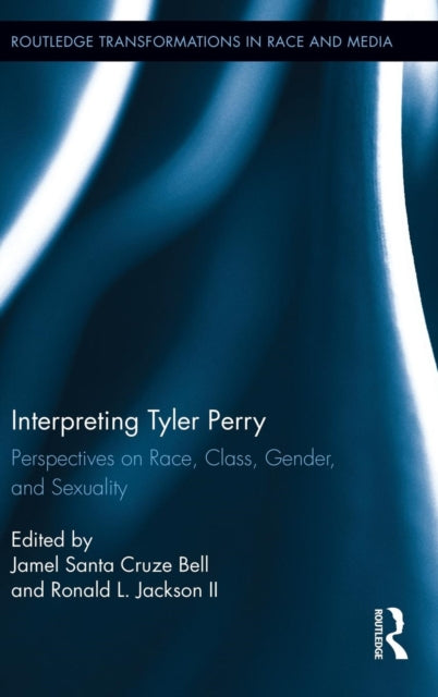 Book cover of: Interpreting Tyler Perry. By: Jamel Santa Cruze Bell