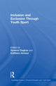 Book cover of: Inclusion and Exclusion Through Youth Sport. By: Symeon Dagkas