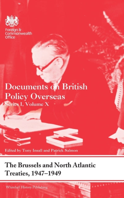 Book cover of: Brussels and North Atlantic Treaties, 1947-1949. By: Tony Insall