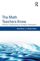 Book cover of: Math Teachers Know. By: Brent Davis