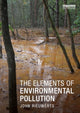 Book cover of: Elements of Environmental Pollution. By: John Rieuwerts