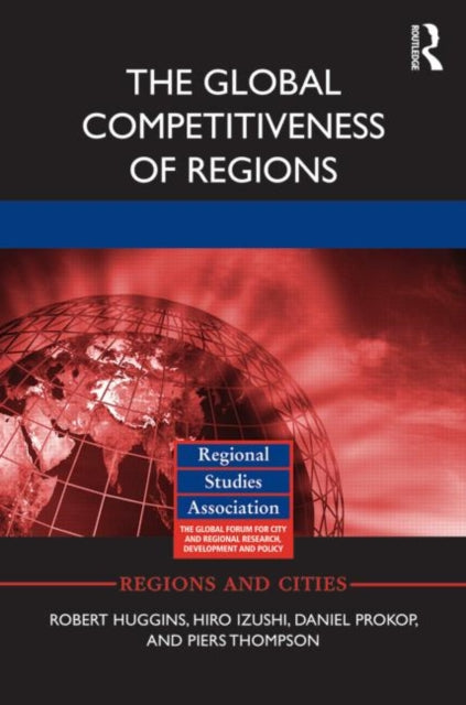 Book cover of: Global Competitiveness of Regions. By: Robert Huggins