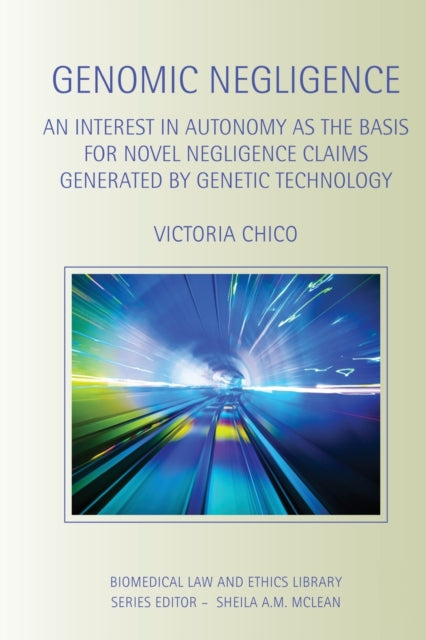 Book cover of: Genomic Negligence. By: Victoria Chico