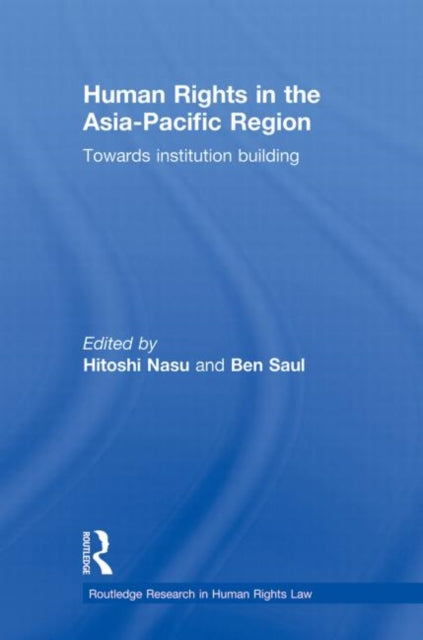 Book cover of: Human Rights in the Asia-Pacific Region. By: Hitoshi Nasu
