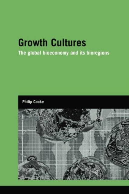 Book cover of: Growth Cultures. By: Philip Cooke