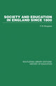Book cover of: Society and Education in England Since 1800. By: P. W. Musgrave