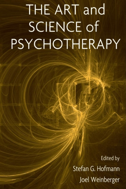 Book cover of: Art and Science of Psychotherapy. By: Stefan G. Hofmann