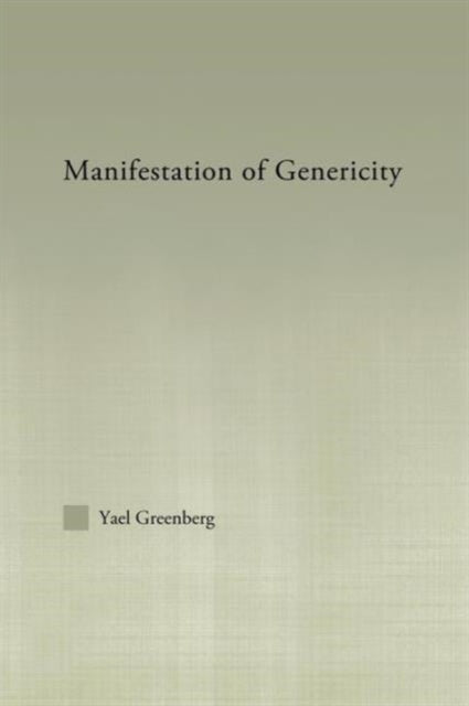 Book cover of: Manifestations of Genericity. By: Yael Greenberg