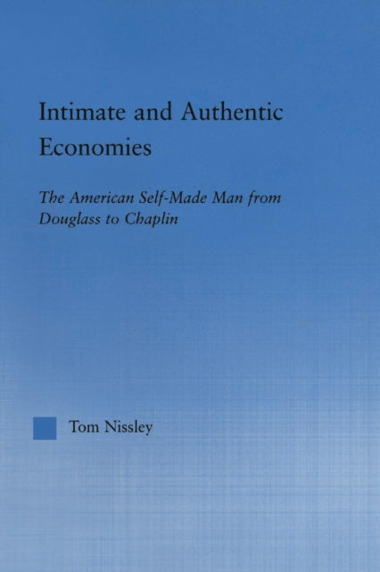 Book cover of: Intimate and Authentic Economies. By: Tom Nissley