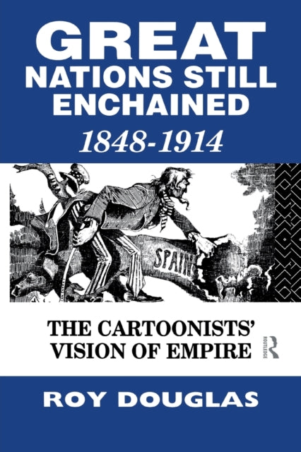 Book cover of: Great Nations Still Enchained. By: Roy Douglas