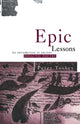 Book cover of: Epic Lessons. By: Peter Toohey
