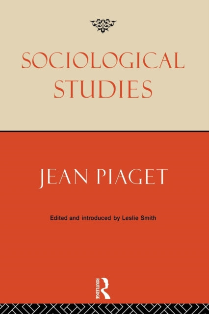 Book cover of: Sociological Studies. By: Jean Piaget