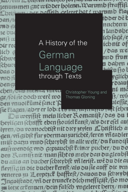 Book cover of: History of the German Language Through Texts. By: Thomas Gloning