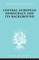 Book cover of: Central European Democracy and its Background. By: Rudolf Schlesinger