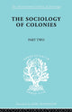 Book cover of: Sociology of Colonies [Part 2]. By: Rene Maunier