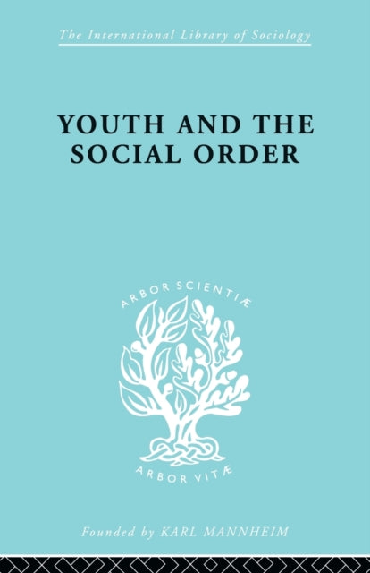 Book cover of: Youth & Social Order Ils 149