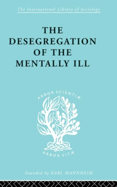 Book cover of: Desegregation of the Mentally Ill