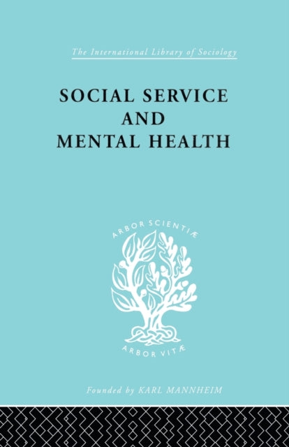 Book cover of: Social Service and Mental Health. By: M. Ashdown