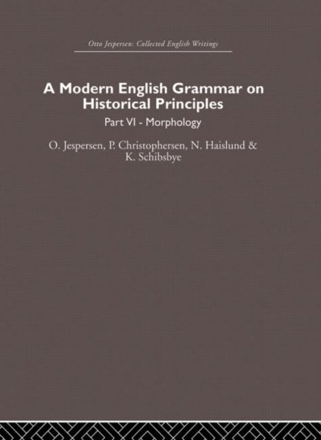Book cover of: Modern English Grammar on Historical Principles. By: O. Jespersen