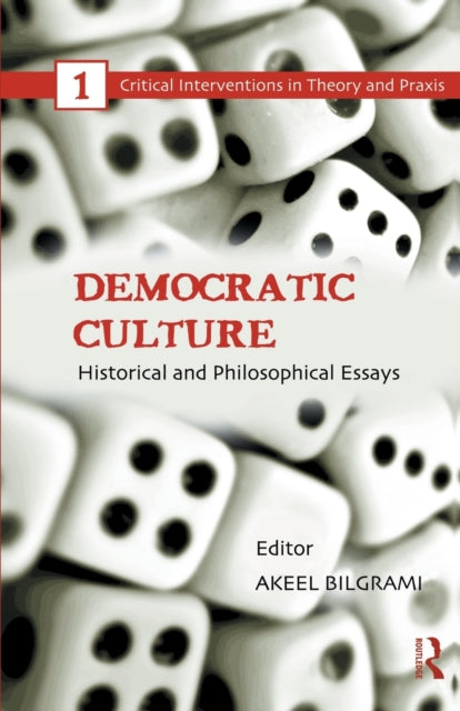 Book cover of: Democratic Culture. By: Akeel Bilgrami