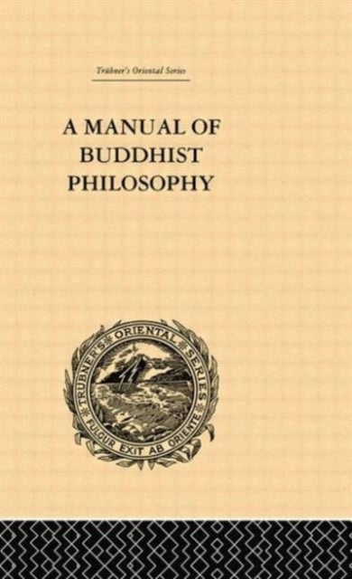 Book cover of: Manual of Buddhist Philosophy. By: William Montgomery McGovern