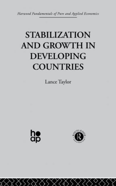 Book cover of: Stabilization and Growth in Developing Countries. By: L. Taylor