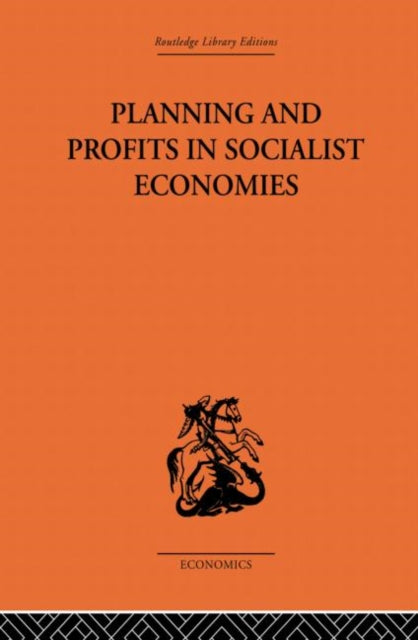 Book cover of: Planning and Profits in Socialist Economies. By: Jean Charles Asselain