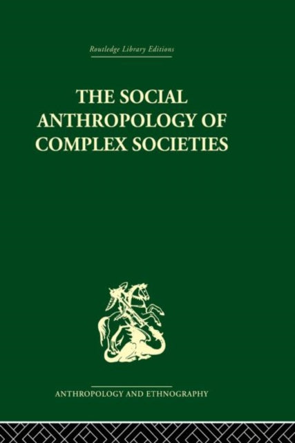 Book cover of: Social Anthropology of Complex Societies. By: Michael Banton