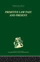 Book cover of: Primitive Law, Past and Present. By: A. S. Diamond