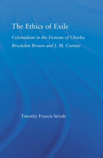 Book cover of: Ethics of Exile. By: Timothy Strode